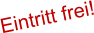 Eintritt frei!